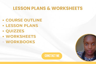 create a course outline or quizzes or a  lesson plans