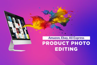 edit and retouch product photos for amazon, ebay, aliexpress