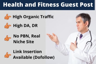 provide quality health related guest post backlink on high da, traffic blog