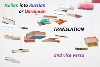 do professional italian into russian or ukrainian and vice versa translation