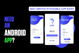 be your android app developer for android apps development