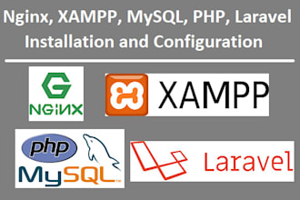 install and configure web server using nginx, xampp, mysql, PHP, laravel