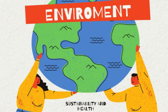 write content about  environment sustainability or health