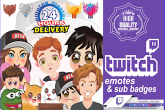 do twitch emotes, badges and sub badges in 24 hours