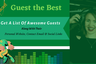 research and build potential guest list for your podcast