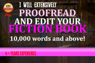 proofread, edit, and format your fiction, novel, or children book manuscript