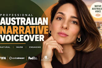 narrate your female voiceover in my australian accent