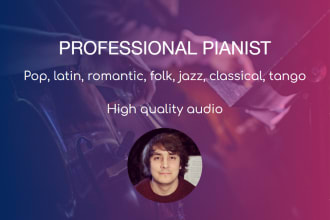 be your professional pianist