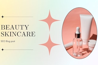 write SEO beauty, skincare and healthy lifestyle articles