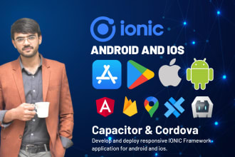 fix or create capacitor and cordova ionic angular mobile app for android and ios