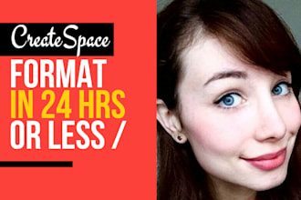 format for createspace in 24hrs or less