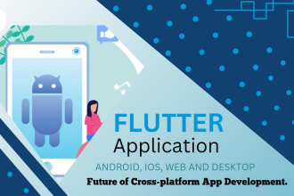 be your flutter developer for android and ios app development