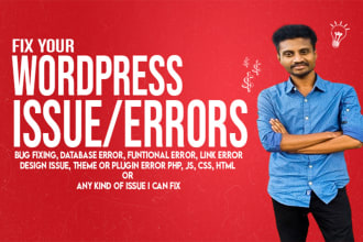 be your wordpress expert, fix error or any issue
