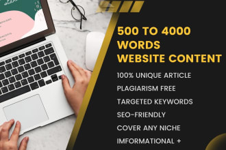 write 500 to 4000 words website content for you