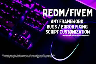 be your developer and fix your fivem or redm server bugs
