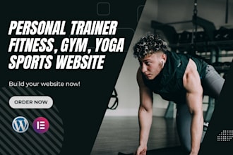 develop personal trainer, fitness, gym, sports, yoga website