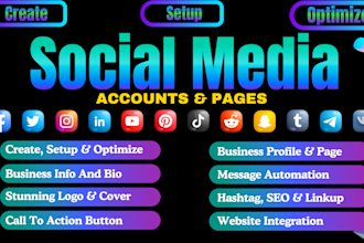 create social media accounts, set up business pages, and optimize