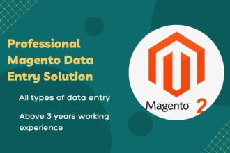 professionally upload products in your magento store