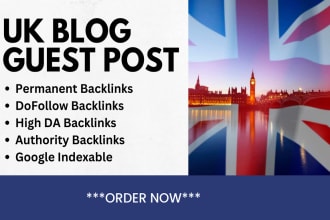 publish UK guest post on high da DR blogs with dofollow UK backlinks