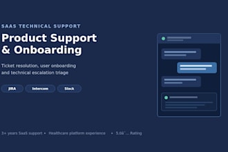 provide saas product support, onboarding, and technical ticket resolution