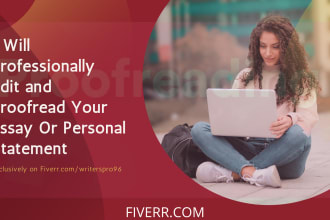 proofread and edit your essay or personal statement