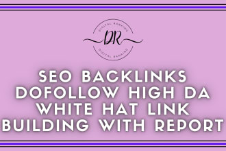 seo backlinks dofollow high da white hat link building with report