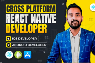 be your cross platform android and ios react native mobile app developer
