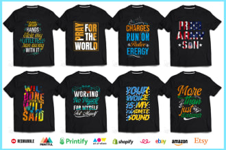 design custom typography t shirt for merch and pod store