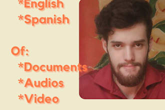 translate documents, audio or video in english or spanish