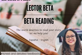 beta read your story and provide helpful and honest feedback