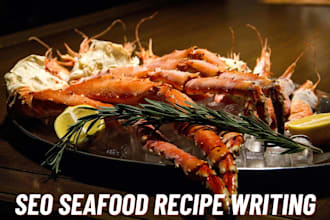 write seafood recipes for blogs and cookbook