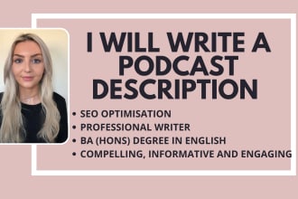 write a compelling podcast description
