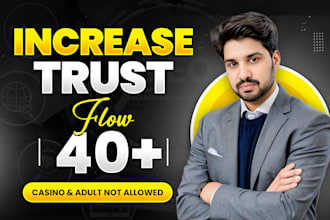 increase trust flow tf 40 plus quickly