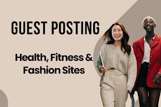 publish guest post on health, fitness and fashion sites