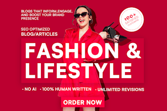 write SEO fashion blogs and lifestyle articles that rank