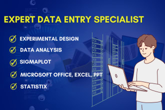 do assist you in data entry, analysis and sigmaplot graph