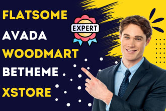 do wordpress website by avada, flatsome, betheme, xstore theme  customization