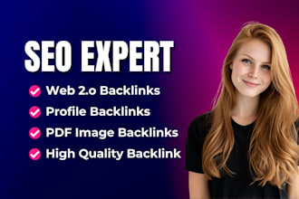 do high quality backlink  SEO, web 2 0, profile, and do follow links