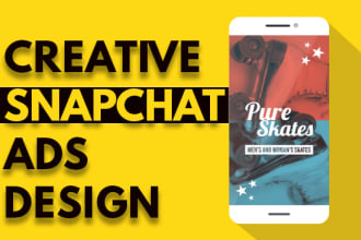 design snapchat ads image or video creative for your business