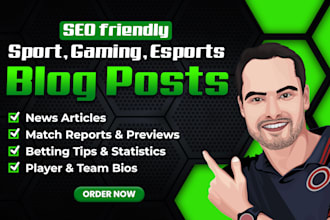 write SEO friendly sports, gaming and esports content