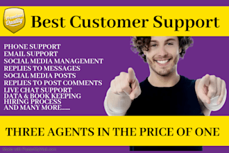 provide best customer service, phone and email support