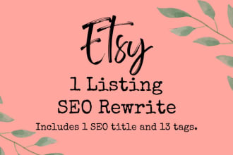 optimize 1 etsy title and 13 tags for 1 listing