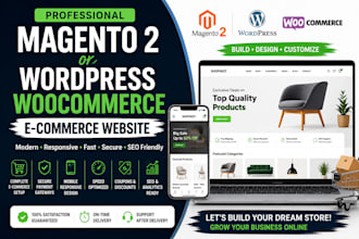 build a magento 2 or wordpress woocommerce ecommerce website