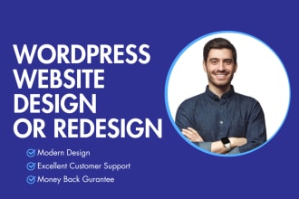 build full wordpress website design or wordpress development, redesign websites