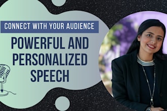 write a powerful and personalized speech for any occasion