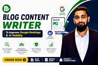 be your blog content writer to improve google rankings and ai visibility