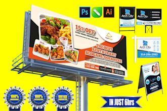 design any kind of billboard, yard sign or signage in 6 hrs