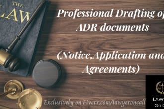 draft all the documents required in arbitration and conduct legal research