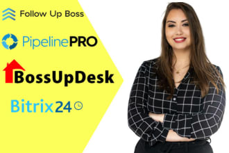 set up pipelinepro, bossupdesk, bitrix24, follow up boss