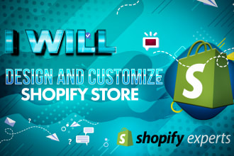 design and customize shopify store, shopify customization